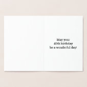 Fett, Goldfoil "40 JAHRE ALT!" Geburtskarte Folienkarte (Innenseite)