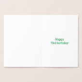 Fett, Goldfoil "73 JAHRE ALT!" Geburtskarte Folienkarte (Innenseite)