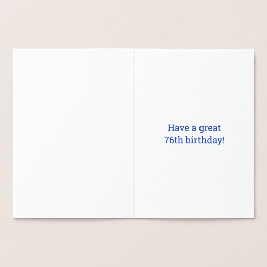 Fett, Goldfoil "76 JAHRE ALT!" Geburtskarte Folienkarte (Innenseite)