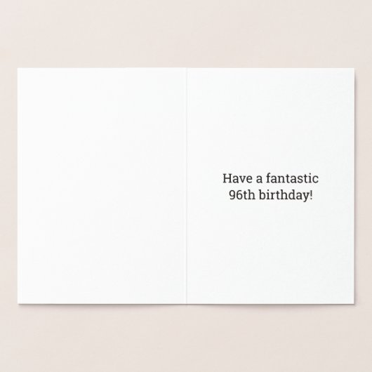 Fett, Goldfoil "96 JAHRE ALT!" Geburtskarte Folienkarte (Innenseite)