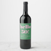 Fett hell Modernes Retro Rosa Grün 50. Geburtstag Weinetikett (Vorderseite)
