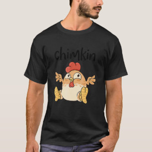 Fett Hühnchen Chimkin Hühnchen T-Shirt