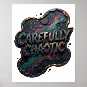 Fett lila SORGFÄLTIG CHAOTISCH Poster