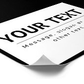 Fett moderner bearbeitbarer Text | Schwarz und Wei Poster (Ecke)