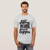 Fett Motivierend Typografie Design Bleibe positiv T-Shirt (Vorne ganz)