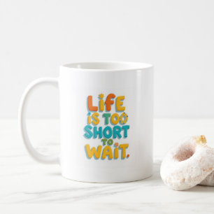Fett motivierendes Zitat spielerischer Stil Kaffeetasse