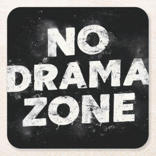 Fett "No Drama Zone" Grafik drucken Rechteckiger Pappuntersetzer