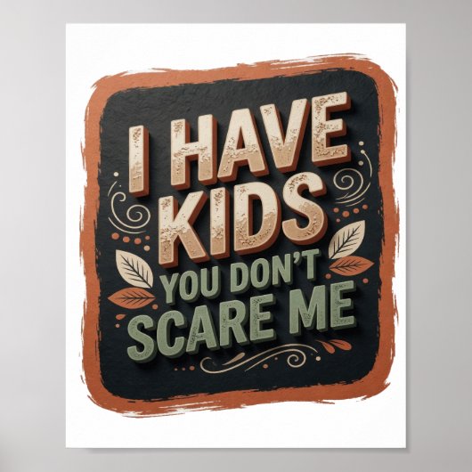 Fett Orange ICH HABE KINDER DU SCHRECKST MICH NICH Poster (Vorne)
