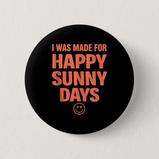 Fett positives Zitat glückliche Sommerästhetik läc Button (Vorderseite)