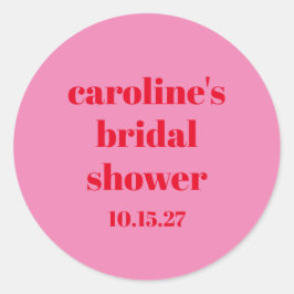 Fett rosa Rot Moderner Spaß Custom Brautparty Runder Aufkleber