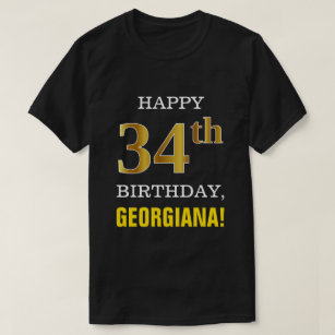 Fett, schwarz, Imitate Gold 34. Geburtstag mit Nam T-Shirt