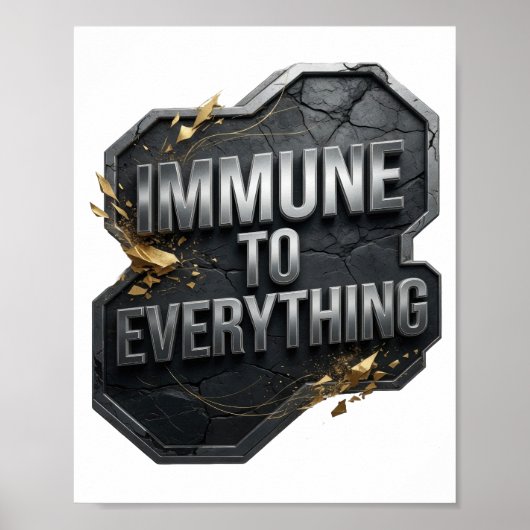 Fett Silber IMMUN GEGEN ALLES Poster (Vorne)