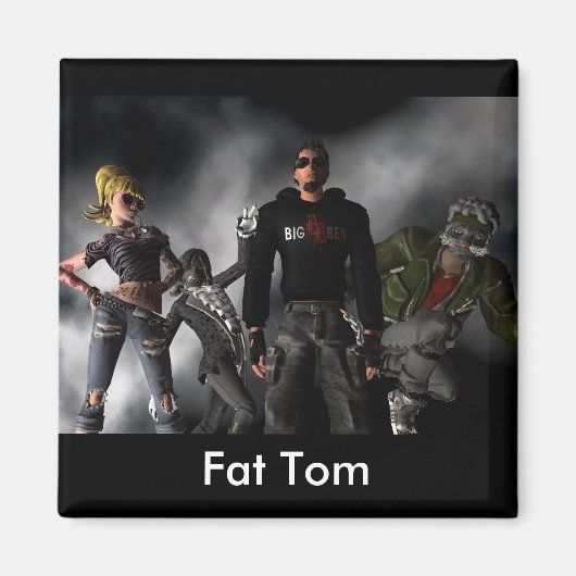 Fett-Tom-Magnet Magnet (Vorne)