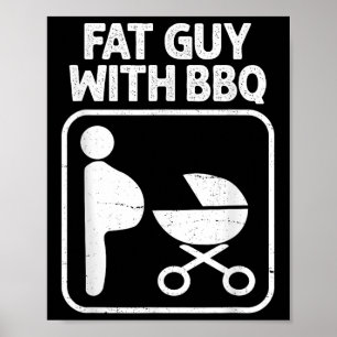 Fett Typ mit Grillen, lustige Grillen Spaß Rauchen Poster