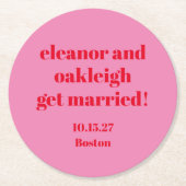 Fett Typografie rosa Moderne Hochzeit Custom Runder Pappuntersetzer (Vorderseite)