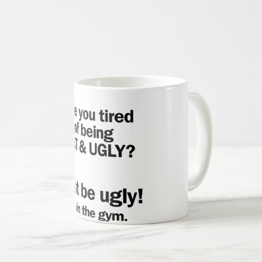 Fett & Ugly Kaffeetasse (VorderseiteRechts)