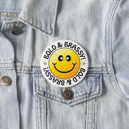 Fett- und Brassy-Abzeichen Button (Beispiel)