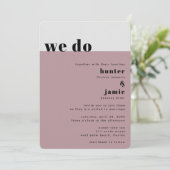 Fett "We Do" Light Mauve Wedding Einladung (Stehend Vorderseite)