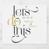 Fettdruck Lasse dies Save the Date Schaumweinetikett (Einzelnes Label)