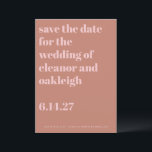 Fettdruck Typografie Terracotta Blush Moderne Hoch Save The Date<br><div class="desc">Fette Typografie Moderne Hochzeit Retten Sie das Datum in stilvollen Terrakotta und Blush Pink</div>