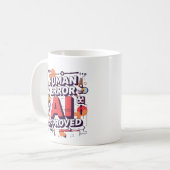 Fette digitale Kunst „Menschlicher Fehler, KI gene Kaffeetasse (Vorderseite Links)