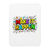 Fette farbenfrohe Motivationszitat Magnet (Vertikal)