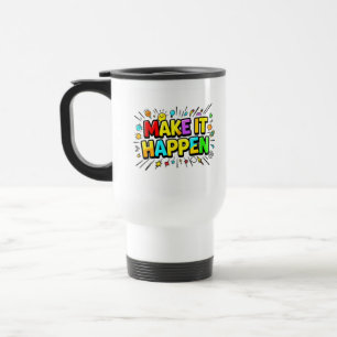Fette farbenfrohe Motivationszitat Reisebecher