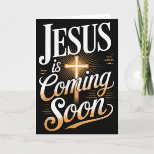 Fette Jesus Kommt Bald Christliche Bekleidung  Karte