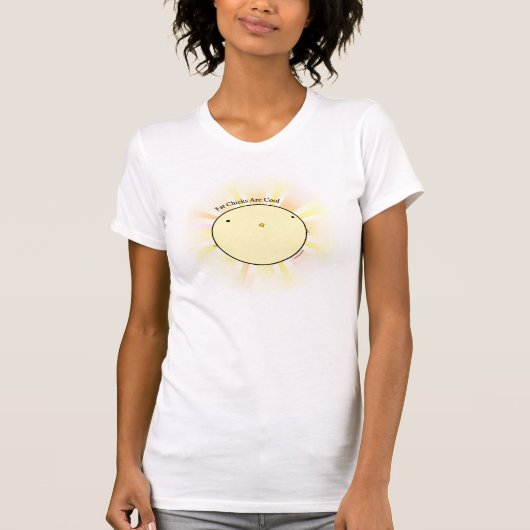 "Fette Küken sind cooler" T - Shirt (Vorderseite)