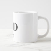 Fette moderne Gott zuerst Glaubensspruch-Slogan  Jumbo-Tasse (Rechts)