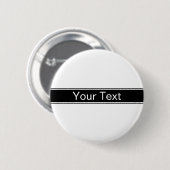 Fette Schwarz-Weiß-Streifen bearbeitbarer Text Button (Vorne & Hinten)