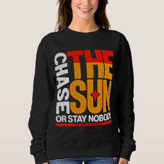 Fette Streetwear-Mode Jagd dem Sonnenuntergang für Sweatshirt
