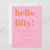 Fette Typografie Pink Orange Moderner 50. Geburtst Einladung (Vorderseite)