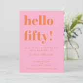 Fette Typografie Pink Orange Moderner 50. Geburtst Einladung (Stehend Vorderseite)