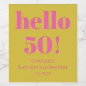 Fette Typografie Pink Yellow Moderne 50. Geburtsta Weinetikett (Einzelnes Label)