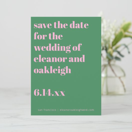 Fette Typografie Rosa Grüne Moderne Hochzeit  Save The Date (Stehend Vorderseite)