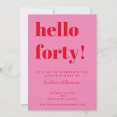 Fette Typografie Rosa Moderne 40. Geburtstag Einladung (Vorderseite)