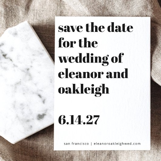 Fette Typografie Schwarz und Weiß Moderne Hochzeit Save The Date