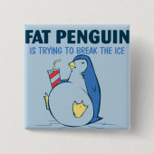 Fetter Penguin-Eisbrecher-Flair Button (Vorderseite)