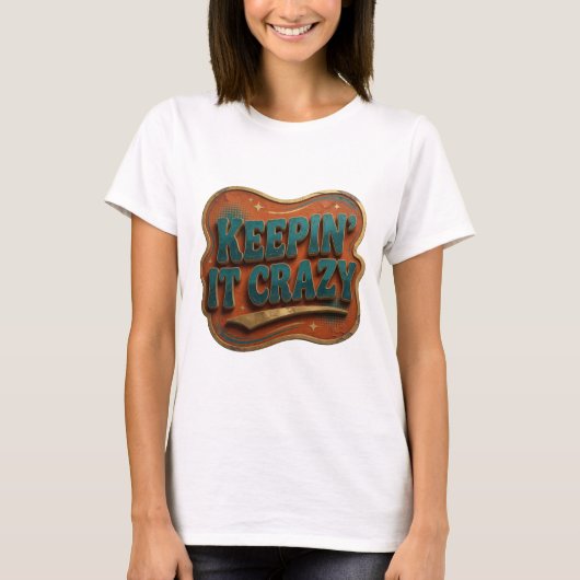 Fettes Blau KEEPIN' IT CRAZY Grafik T-Shirt (Vorderseite)