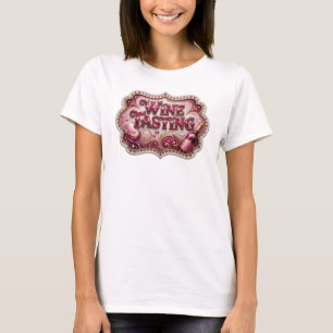 Fettes Rosa WINE TASTING T-Shirt