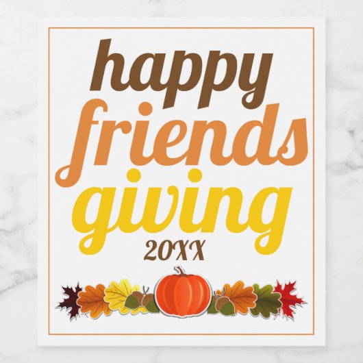 Fettformatik Happy Friendsgiving 2018 fällt Weinetikett (Einzelnes Label)