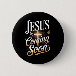 Fettgedruckt Jesus Kommt Bald Christliche Bekleidu Button
