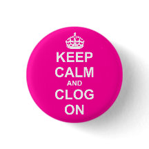 Fettgedruckt Keep Calm and Clog On
