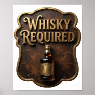 Fettgedrucktes Gold WHISKY ERFORDERLICH Druck Poster