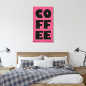 Fettkaffee-Leinwand Leinwanddruck (Insitu (Schlafzimmer))