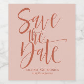 Fettkalligraphie Lachs Rust modern Save the Date Weinetikett (Einzelnes Label)