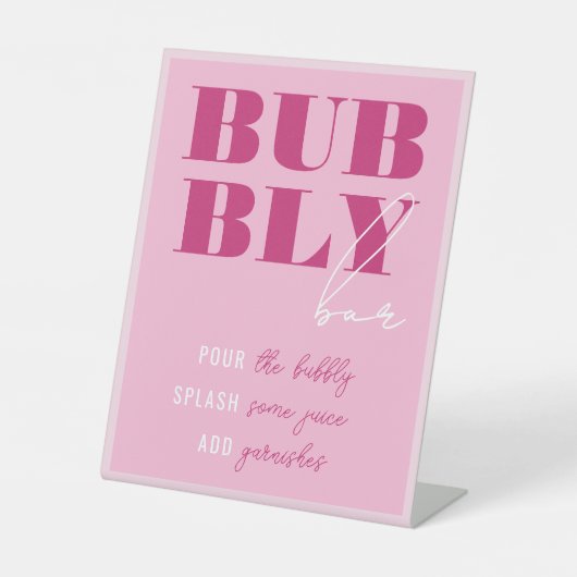 Fettrosa Bachelorette Bubbly Bar Pedestal-Zeichen Sockelschild (Vorderseite)