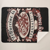 Fettuccine ist Spaghettis Extravaganter Cousin Sherpadecke (Vorderseite (Horizontal))