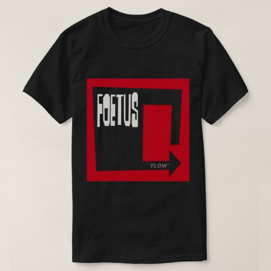 Fetus Flow Essential T - Shirt (Design vorne)